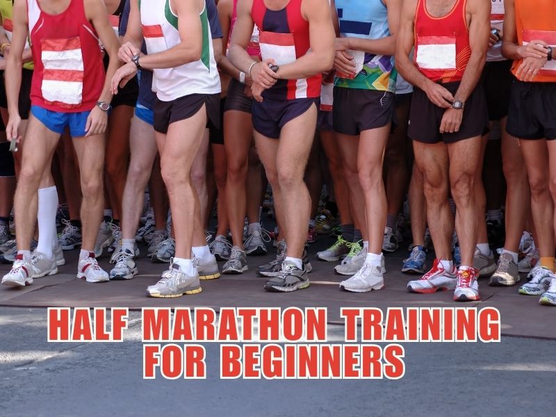 Half Marathon Training for Beginners: The Ultimate Guide