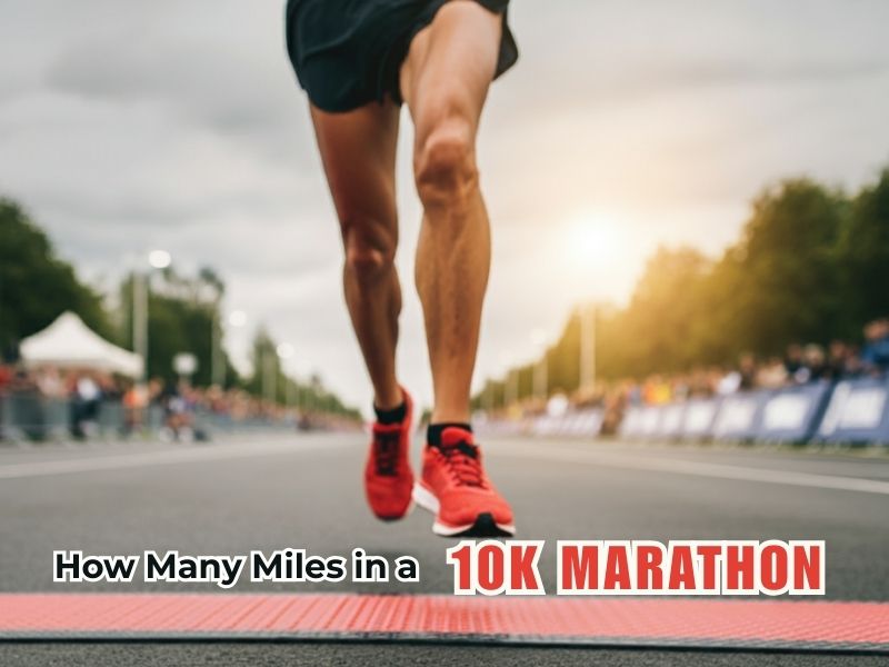 How Many Miles in a 10K Marathon